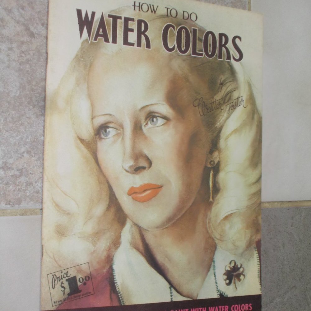 Vintage "How To Do Water Colors #5 by Waster Foster 31 pages